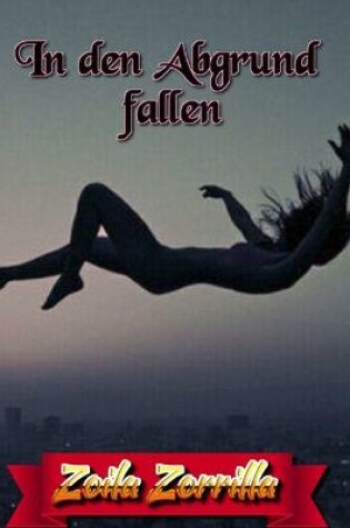 Cover of In den Abgrund fallen