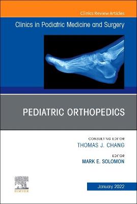 Book cover for Pediatric Orthopedics, an Issue of Clinics in Podiatric Medicine and Surgery, E-Book