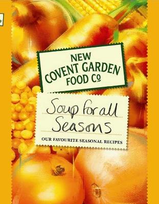 Book cover for New Covent Garden Book of Soup for all Seasons