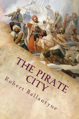 Book cover for The Pirate City