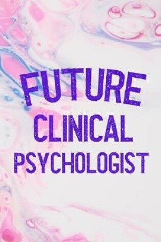 Cover of Future Clinical Psychologist