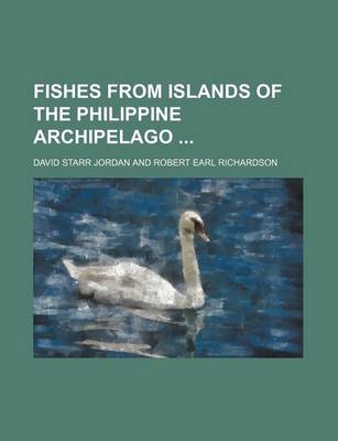 Book cover for Fishes from Islands of the Philippine Archipelago