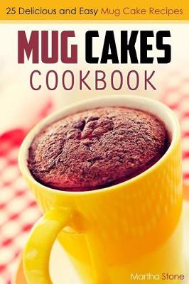Book cover for Mug Cakes Cookbook