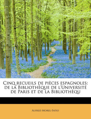 Book cover for Cinq Recueils de Pi Ces Espagnoles