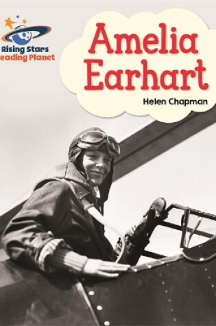 Cover of Reading Planet - Amelia Earhart- Green: Galaxy