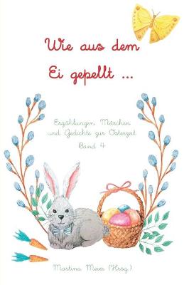 Book cover for Wie aus dem Ei gepellt