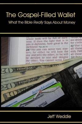 Book cover for The Gospel-Filled Wallet: What the Bible Really Says About Money