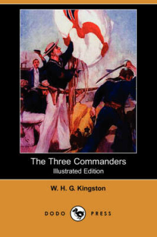 Cover of The Three Commanders(Dodo Press)