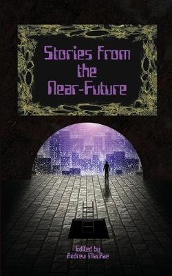 Book cover for Stories from the Near-Future