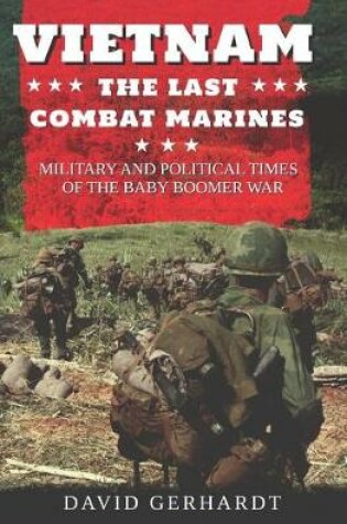 Cover of Vietnam The Last Combat Marines