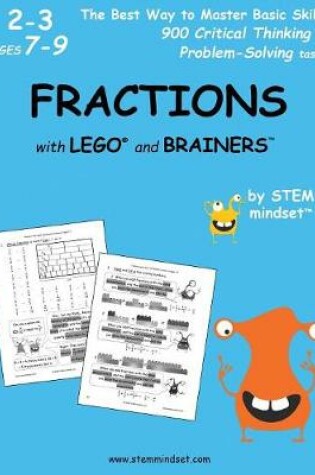 Cover of Fractions with Lego and Brainers Grades 2-3 Ages 7-9