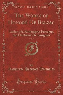 Book cover for The Works of Honoré de Balzac, Vol. 9