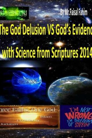 Cover of The God Delusion Vs God's Evidence with Science from Scriptures 2014
