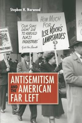 Book cover for Antisemitism and the American Far Left