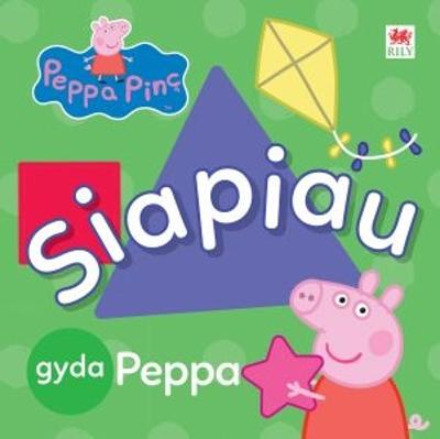 Book cover for Peppa Pinc: Siapiau gyda Peppa