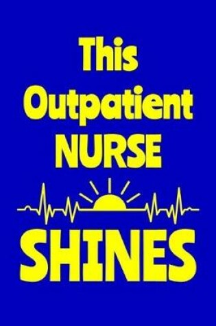 Cover of This Outpatient Nurse Shines