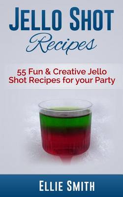 Book cover for Jello Shot Recipes