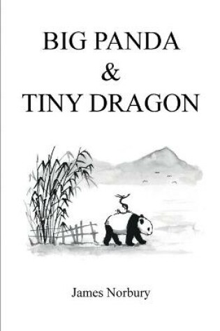 Cover of Big Panda & Tiny Dragon