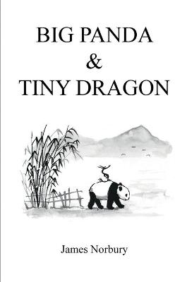Big Panda & Tiny Dragon by James W Norbury