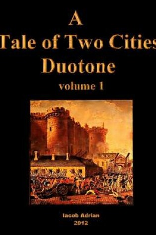 Cover of A Tale of Two Cities Duotone Vol.1