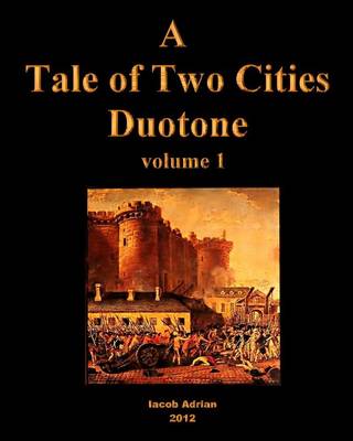 Book cover for A Tale of Two Cities Duotone Vol.1
