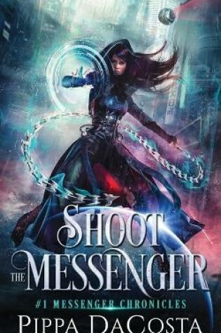 Cover of Shoot the Messenger