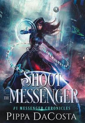 Book cover for Shoot the Messenger