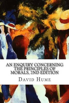 Book cover for An Enquiry Concerning the Principles of Morals, 2nd Edition