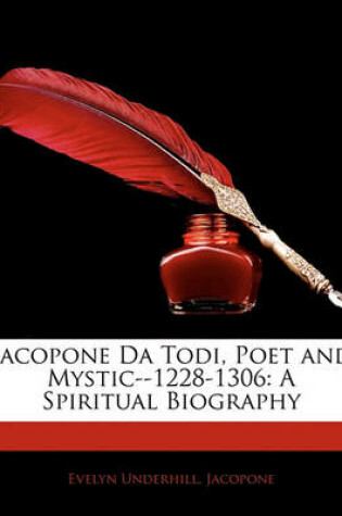 Cover of Jacopone Da Todi, Poet and Mystic--1228-1306