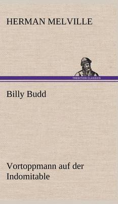 Book cover for Billy Budd Vortoppmann Auf Der Indomitable