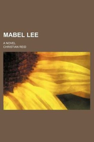 Cover of Mabel Lee; A Novel