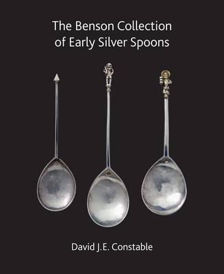 Cover of The Benson Collection of Early Silver Spoons