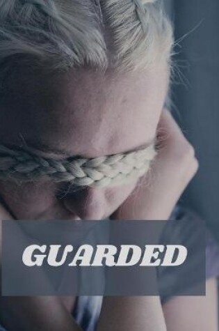 Cover of Guarded