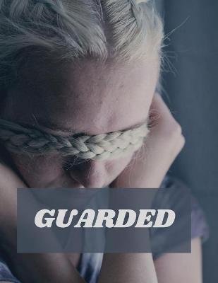 Book cover for Guarded