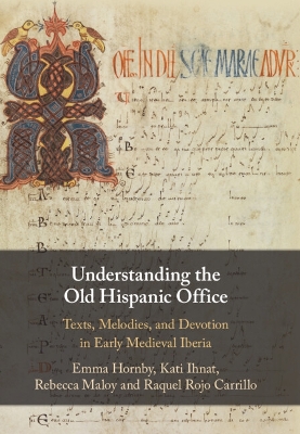 Book cover for Understanding the Old Hispanic Office