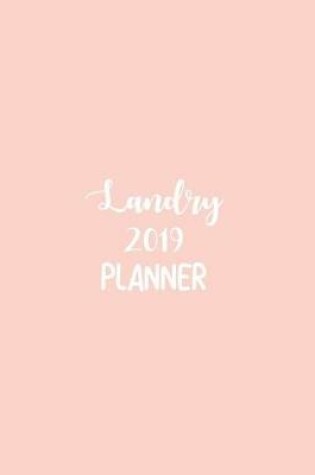 Cover of Landry 2019 Planner