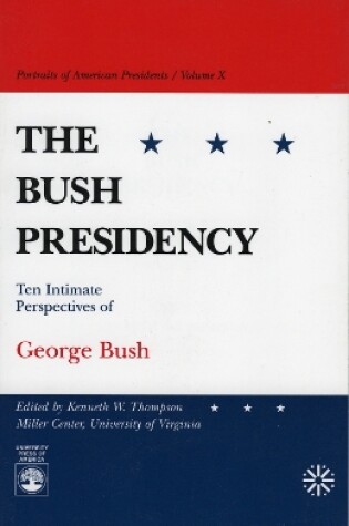 Cover of The Bush Presidency