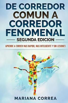 Book cover for DE CORREDOR COMUN a CORREDOR FENOMENAL SEGUNDA EDICION