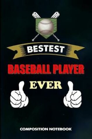 Cover of Bestest Baseball Player Ever