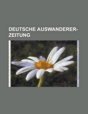 Book cover for Deutsche Auswanderer-Zeitung