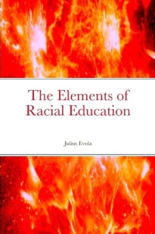 Cover of The Elements of Racial Education