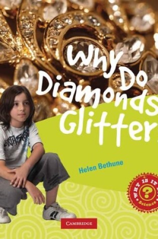 Cover of Why Do Diamonds Glitter?
