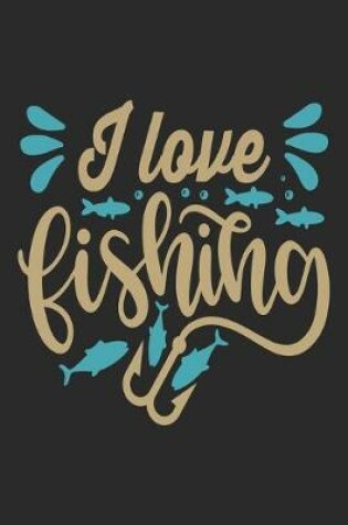 Cover of I love fishing