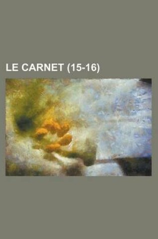 Cover of Le Carnet (15-16)