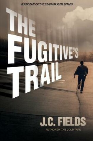 Cover of The Fugitive's Trail