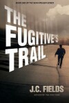 Book cover for The Fugitive's Trail