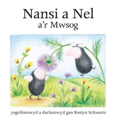 Book cover for Cyfres Nansi a Nel: Nansi a Nel a'r Mwsog