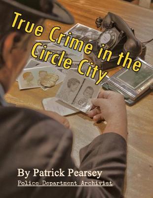 Book cover for True Crime in the Circle City