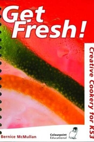 Cover of Get Fresh!