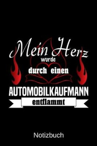 Cover of Mein Herz wurde durch einen Automobilkaufmann entflammt